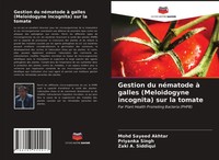 Mohd Sayeed Akhtar (U. A.) | Gestion Du NéMatode à Galles (Meloidogyne...