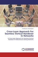 Vinothkumar Jambulingam | Cross-Layer Approach For Seamless Vertical Handover...