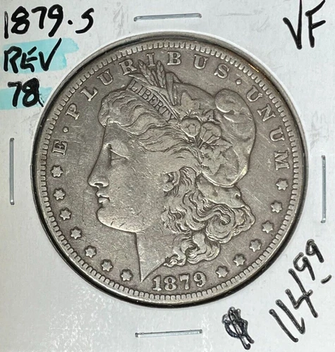 1879-S REV OF "78" MORGAN SILVER DOLLAR ~ VF ~NICE COIN~