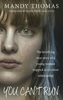 You Can't Run: The Terrifying True Story of a Young  by Thomas, Mandy 1785030183