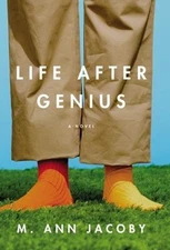 Life After Genius - Jacoby, M. Ann
