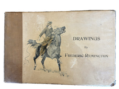 RARE    '' Drawings'' book by Frederic Remington 1897  Rare 1st. Edition 61 plates