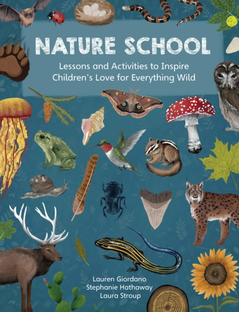 Nature School by Laura Stroup (Paperback Book)