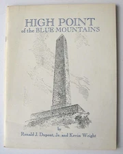 HIGH POINT OF THE BLUE MOUNTAINS Ronald Dupont and Kevin Wright ILLUS 1990 PB C1