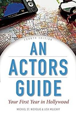 An Actor's Guide: Your First Year in Hollywood Paperback