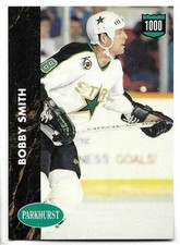 BOB BOBBY SMITH 1991-92 PARKHURST 1000 PTS CARD NEAR MINT+ CONDITION