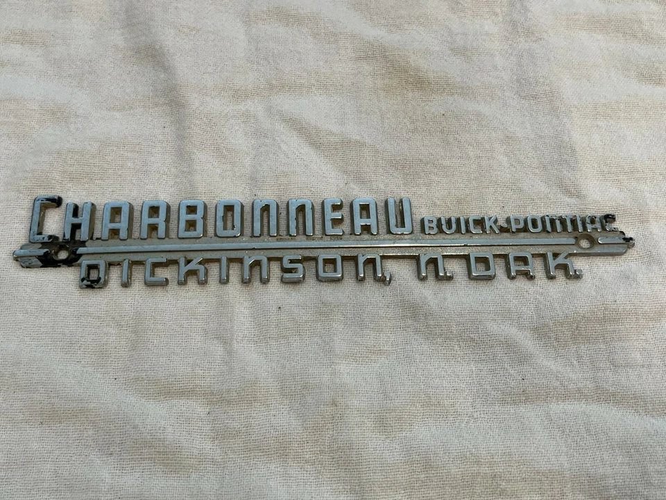 Charbonneau Buick Pontiac Metal Dealer Tag Dickinson, North Dakota Trunk Emblem  - Image 3 of 4