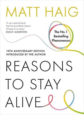 Reasons to Stay Alive | Matt Haig | englisch
