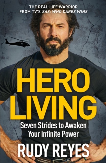 Hero Living by Rudy Reyes (Paperback Book)