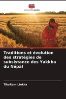 Tikaram Linkha | Traditions Et éVolution Des StratéGies De Subsistance Des...