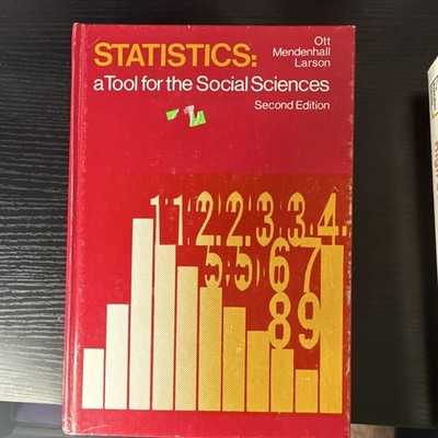 Statistics: A Tool for the Social Sciences 2nd Ed Hardcover Ott 1974