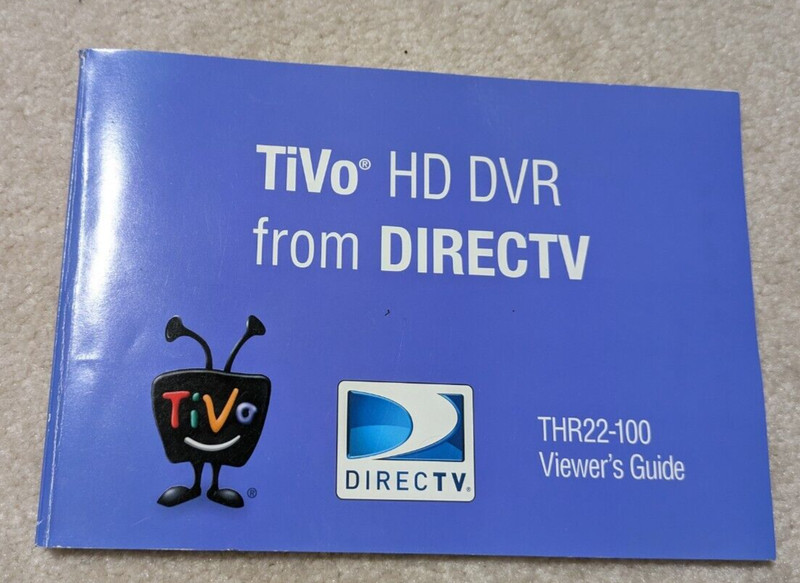 Tivo HD DVR from DIRECTV  THR22-100 Viewer's Guide, Owner's Manual