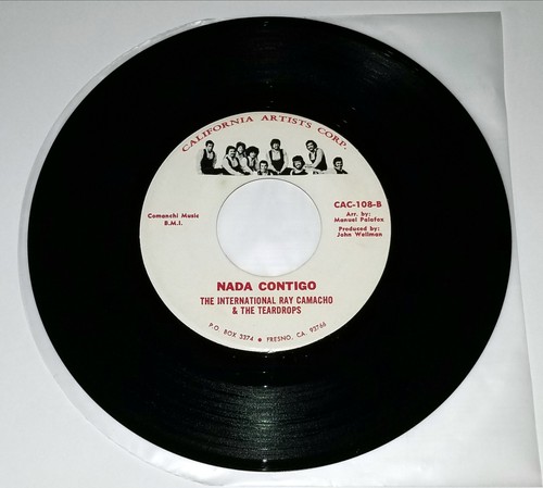 RAY CAMACHO & THE TEARDROPS NADA CONTIGO 7" 45 LATIN RECORDS CA SOUL VINYL MEX - Picture 9 of 9