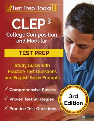 Clep College Composition And Modular Study Guide With Practice Test Questio...