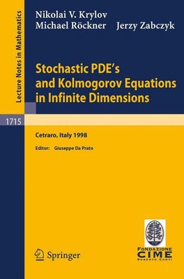 Stochastic PDE's and Kolmogorov Equations in Infinite Dimensions: Lectures given