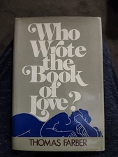 Who Wrote the Book of Love? Thomas Farber 1st Ed, Hardback, 1977