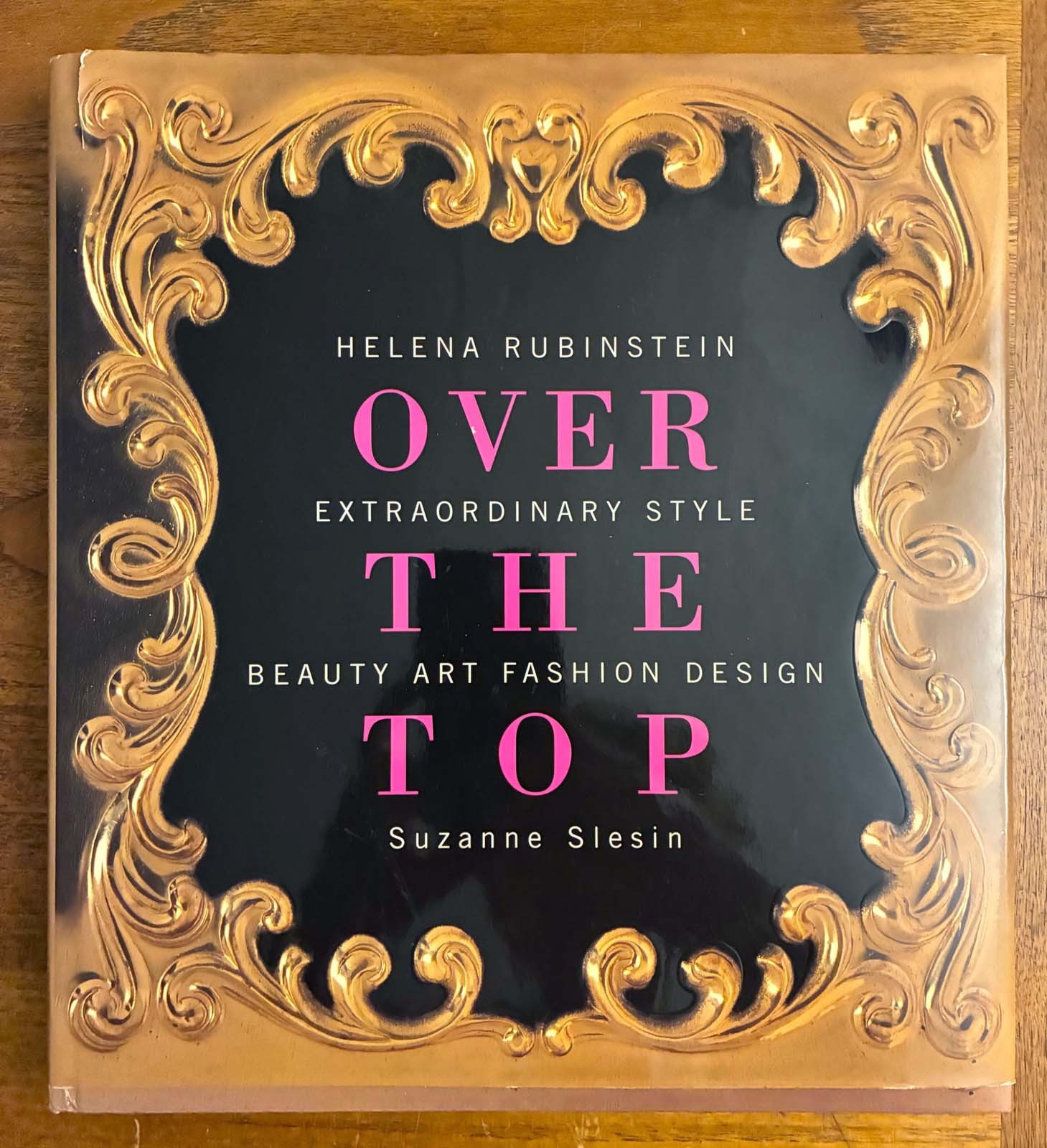 Helena Rubinstein Over the Top Over the Top (Hardcover)