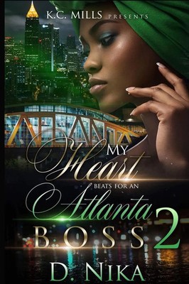 My Heart Beats for an Atlanta Boss 2 D. Nika Taschenbuch Kartoniert / Broschiert
