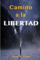 Jose Luna | Camino A LA Libertad | Taschenbuch | Spanisch (2017) | [.]