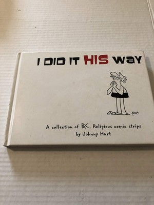 I Did It His Way: A Collection of B.C. Religious Comic Strips