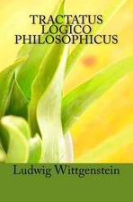 Tractatus Logico Philosophicus: Logical-Philosophical Treatise by Ludwig Wittgen