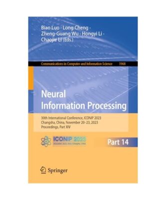 Neural Information Processing: 30th International Conference, Iconip 2023, Chang