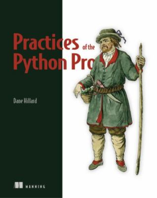 Practices of the Python Pro by Dane Hillard (2020, Trade Paperback)