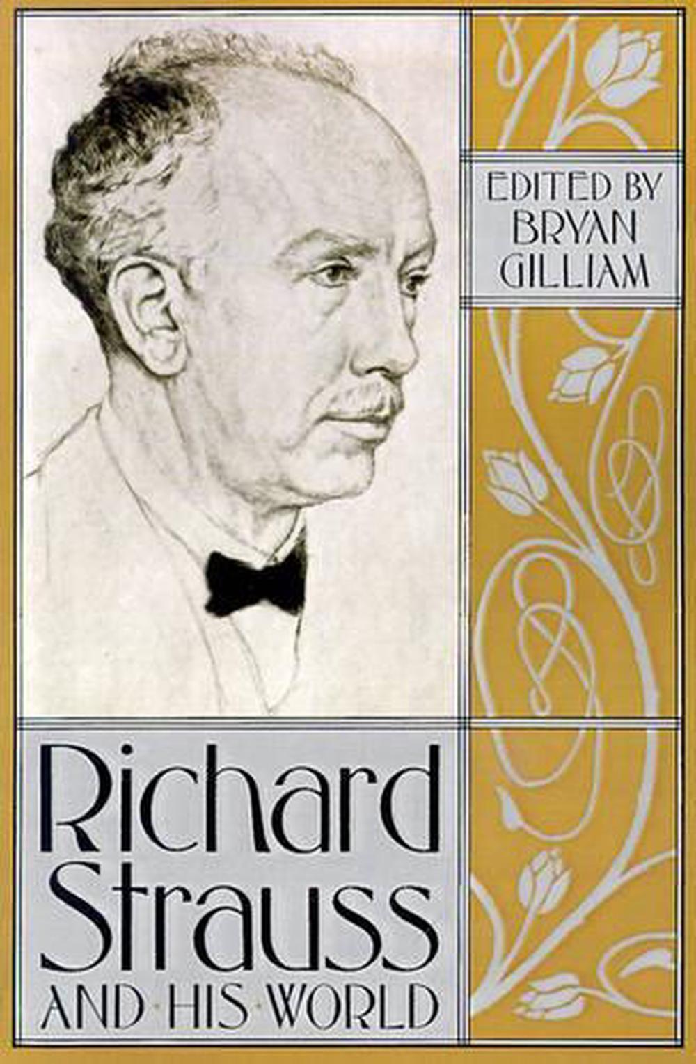 Richard Strauss and His World by Bryan Gilliam (English) Paperback Book - Bryan Gilliam