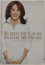 INSIDE MY HEART by Robin McGraw (2006, HC/DJ) * BOOKPLATE SIGNED * FREE SHIPPING