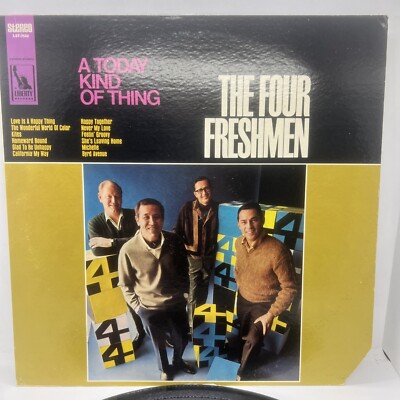 The Four Freshmen A Today Kind Of Thing Liberty Records LST7542 Stereo VG+