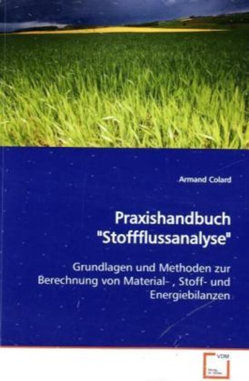 Thumbnail - Armand Colard | Praxishandbuch Stoffflussanalyse | Taschenbuch |