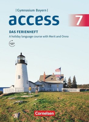 Access 7. Jahrgangsstufe - Bayern - Das Ferienheft Arbeitsheft