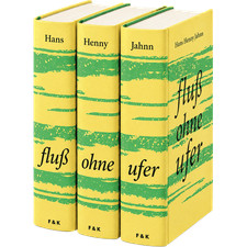 Fluß ohne Ufer Hans Henny Jahnn
