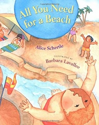 All You Need for a Beach Hardcover Alice Schertle