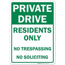 No Trespassing Private Drive Residents Only 10x14, Green