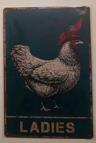 Chicken Tin Sign Ladies Bathroom Restroom 8x12 Vintage Style Humor Hen New