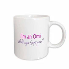 3dRose Im an Omi - Whats your Superpower - hot pink - funny gift for grandma Mug