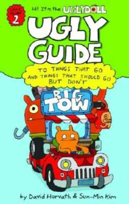 Ugly Guide to Things That Go and Things That Should Go But Don't (Ugl - GOOD