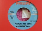 MADELINE BELL-PICTURE ME GONE-PHILIPS
