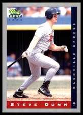 Steve Dunn 1993 Classic Best #155 Nashville Xpress MLB READ FREE SHIPPING