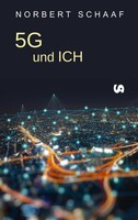 Norbert Schaaf | 5G Und ICH | Taschenbuch | Deutsch (2020) | 92 S.
