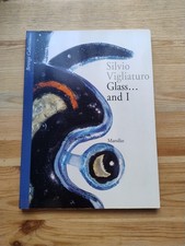 Glass and I Silvio Vigliaturo - Marsilio 2000 prima edizione