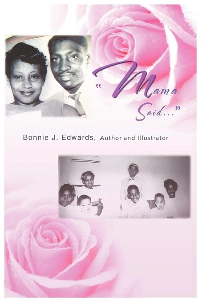 Bonnie J. Edwards | Mama Said... | Taschenbuch | Englisch (2011) | AuthorHouse-image