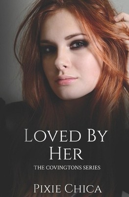 Loved by Her by Pixie Chica (English) Paperback Book