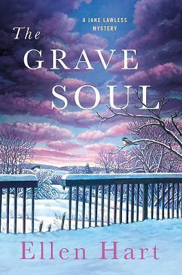 The Grave Soul: A Jane Lawless Mystery [Jane Lawless Mysteries] - Hart, Ellen
