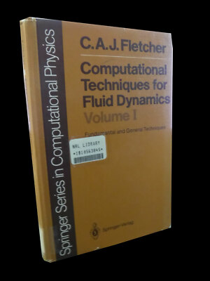 Computational Techniques for Fluid Dynamics: Fundamental and General Techniques