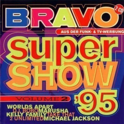 Bravo Super Show 2 (1995) - 2 CD - Take That, DJ Bobo, Rednex, K2, Interactiv...