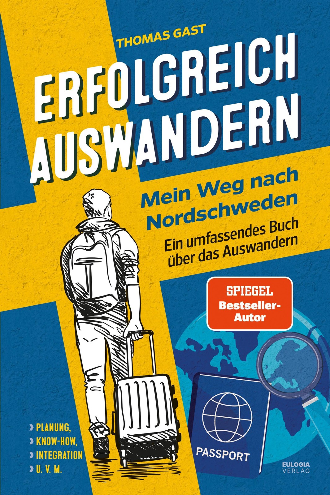 Erfolgreich auswandern Thomas Gast