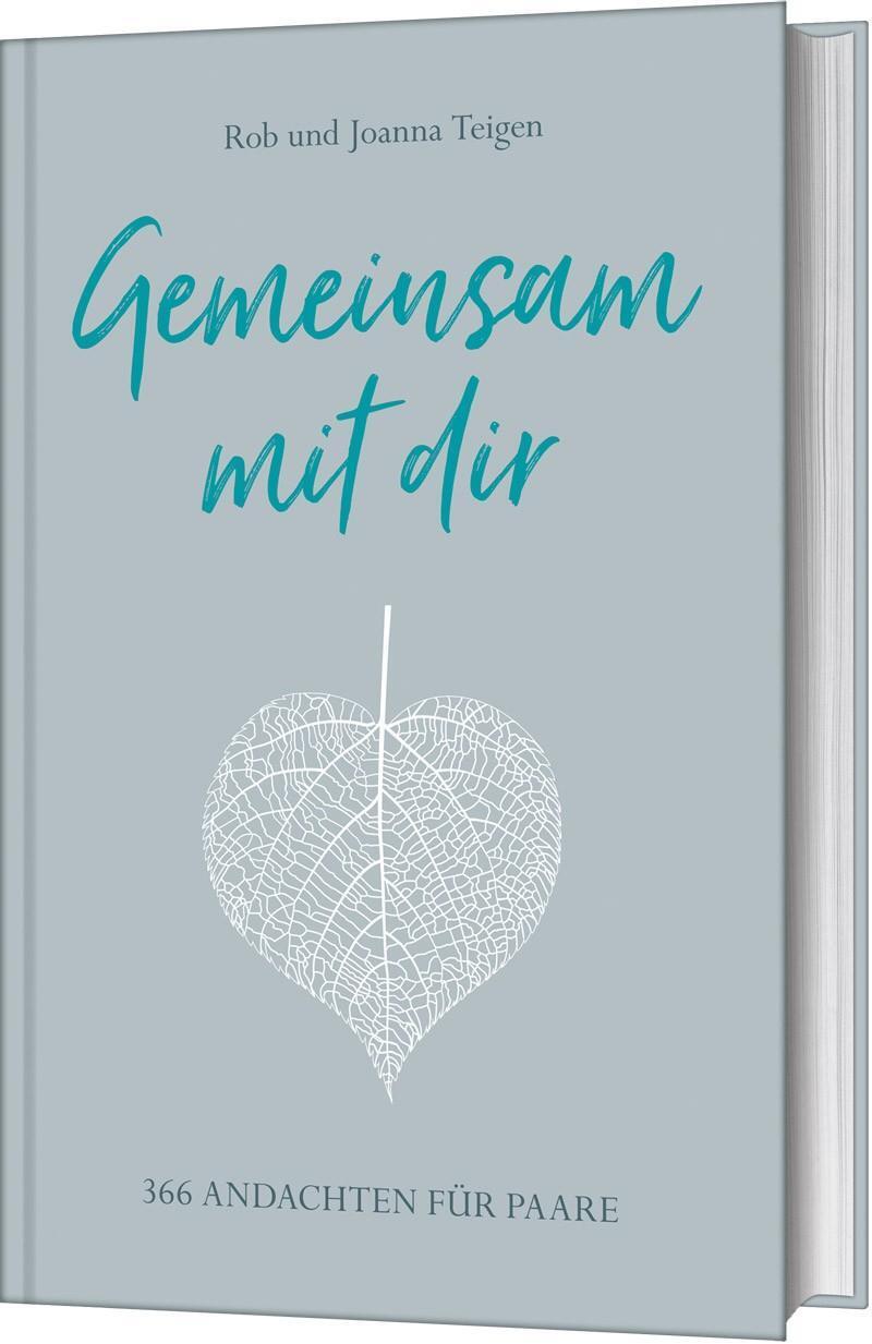 Thumbnail - Gemeinsam Mit Dir 366 Andachten Für Paare Joanna Teigen (u. A.) Buch