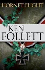 Hornet Flight - 9780525946892, hardcover, Ken Follett